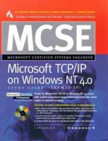 MCSE Microsoft TCP/IP on Windows NT 4.0 Study Guide (Exam 70-59) 0078824893 Book Cover