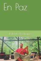 En Paz: Ensayos y poemas sobre lo que aprendí cuando morí y volví a nacer B09YPDXQDL Book Cover