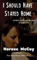 I Should Have Stayed Home (Midnight Classics) B0H8QVP9DX Book Cover