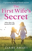 The First Wife's Secret 0578854821 Book Cover