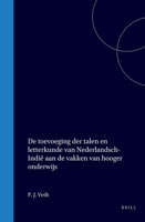 De toevoeging der talen en letterkunde van Nederlandsch-Indië aan de vakken van hooger onderwijs (Dutch Edition) 9004567372 Book Cover