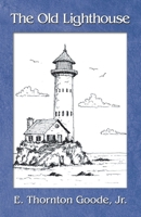 The Old Lighthouse 1663272565 Book Cover