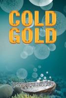 Cold Gold 1925346684 Book Cover