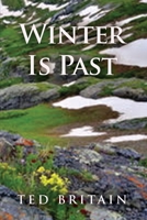 Winter Is Past 1637644485 Book Cover