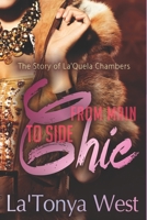 From Main Chic To Side Chic: The La'Quela Chambers Story B09CFPLXVM Book Cover