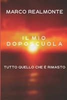 Il mio doposcuola 3: Tutto quello che è rimasto (Italian Edition) B0D9W6VBR4 Book Cover