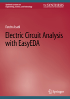 Electric Circuit Analysis with EasyEDA 3031002911 Book Cover