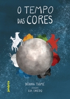 O Tempo das Cores 6587113222 Book Cover