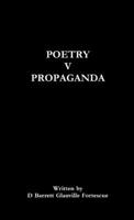 Poetry V Propaganda 1326557130 Book Cover