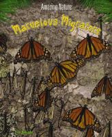 Marvelous Migrators 1403411492 Book Cover