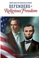 Defenders of the Faith - Joseph Smith and Abraham Lincoln 1944200509 Book Cover