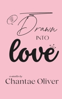 Drawn Into Love B0DY68KR1D Book Cover