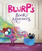 Blurp's Book of Manners 1250810353 Book Cover