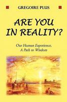 Are You in Reality? 1450022278 Book Cover