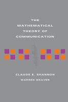 The Mathematical Theory of Communication 0252725484 Book Cover