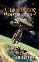 Altar of the Ancients: Desperation 1987673727 Book Cover