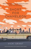 Short for Chameleon 1443448982 Book Cover