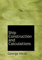 Ship Construction and Calculations 9353868114 Book Cover