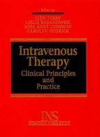 Intravenous Therapy: Clinical Principles and Practice 0721642675 Book Cover