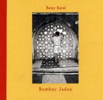 Betsy Karel: Bombay Jadoo 3865213766 Book Cover