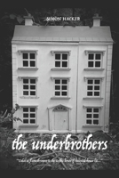 The Underbrothers B0CJLS8NWW Book Cover