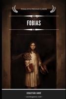 Fobias (Spanish Edition) 1658040856 Book Cover