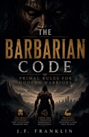 The Barbarian Code (The Barbarian Mindset) B0HC52LNTN Book Cover