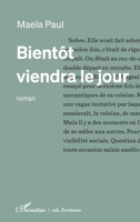 Bientôt viendra le jour (Écritures) (French Edition) 2336469936 Book Cover
