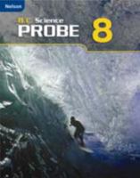 Nelson B.C. Science Probe 8: Student Text 0176290605 Book Cover