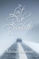 The Last Ride in to Readville 1483498883 Book Cover