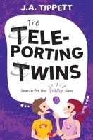 The Teleporting Twins 6: Search for the Purple Gem 1763512231 Book Cover