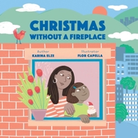Christmas Without a Fireplace 1736026038 Book Cover
