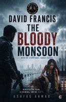 The Bloody Monsoon (Crime Fiction with David Francis) 8169082102 Book Cover