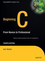 Beginning C: From Novice to Professional