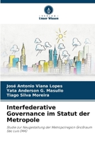Interfederative Governance im Statut der Metropole (German Edition) 6207749189 Book Cover