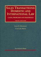 Sales Transactions: Domestic and International Law, Third Edition (University Casebook Series) 1587788926 Book Cover