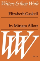 Elizabeth Gaskell (Writers & Their Work) 0582011248 Book Cover