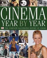 Cinema Year by Year 1894-2006 (Cinema Year By Year) 0756613191 Book Cover