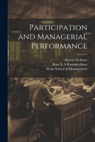 Participation and Managerial Performance (Classic Reprint) 0353318221 Book Cover