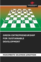 Green Entrepreneurship for Sustainable Development 6206515257 Book Cover