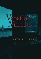 Venetian Mirrors 1621389677 Book Cover