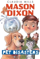 Mason Dixon: Pet Disasters 0375868739 Book Cover
