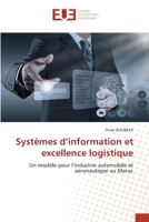 Systèmes d'information et excellence logistique (French Edition) 6206714314 Book Cover