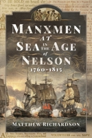 Manxmen at Sea in the Age of Nelson, 1760-1815 1399044494 Book Cover