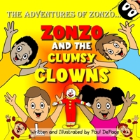 The Adventures of Zonzo: Zonzo and the Clumsy Clowns B0BDSRQLKF Book Cover