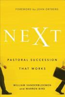 Next: Pastoral Succession That Works 0801016479 Book Cover