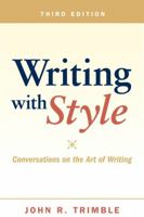 Writing with Style: Conversations on the Art of Writing (2nd Edition) 0130257133 Book Cover