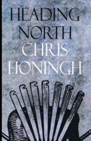 Heading North: A female Odyssee B086PVSG9G Book Cover