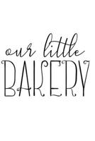 Our Little Bakery B08763BQYH Book Cover