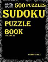 Sudoku: 500*Sudoku Puzzles(Easy, Medium, Hard, VeryHard)(SudokuPuzzleBook)(Volume83): *"sudoku puzzle books" - crossword and word finds kappa in puzzle book 1544614667 Book Cover